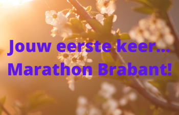 Jouw eerste deelname aan Marathon Brabant